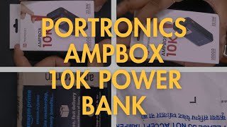 Portronics Ampbox 10k power bank unbox unboxing youtube review Flipkart tech powerbank viral [upl. by Ruben719]