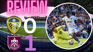 Not clinical enough Leeds United vs Burnley review [upl. by Llehcnom600]