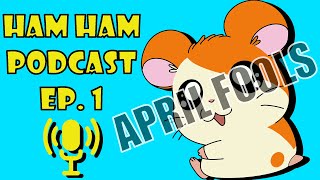 HamHam Podcast Ep1  Hamtaro [upl. by Reimer46]