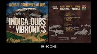 10 Indica Dubs meets Vibronics  Icons ISS080 [upl. by Bick]