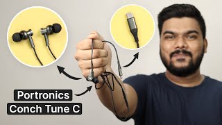 Type C Wired Earphones in Budget  Portronics Conch Tune C Review [upl. by Aikemaj581]