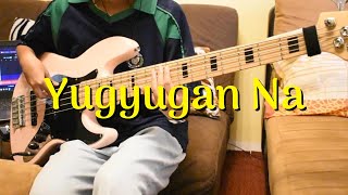 KZ Tandingan  Yugyugan Na  Bass Cover [upl. by Kassel]