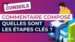 Quelles sont les étapes clés du commentaire composé [upl. by Ailyt]