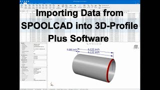 Watts Specialties 3DProfile Plus Pipe Cutting Software Allows you to Import Data through SpoolCAD [upl. by Lehcyar983]