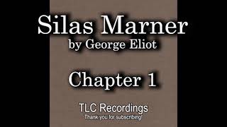 Silas Marner by George Eliot  Chapter 1 AUDIOBOOK [upl. by Bluma]