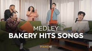 MEDLEY BAKERY HITS SONGS  B5 Piano amp i Live [upl. by Estis319]