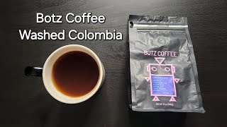 Botz Coffee Review Whiting Indiana Washed Colombia Finca Costa Rica [upl. by Tilford]