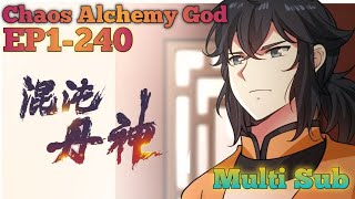 Chaos Alchemy God Ep 1240 Multi Sub 1080P [upl. by Roscoe338]