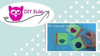 Anleitung Rubbellose selber machen – DIY Eule [upl. by Darton32]