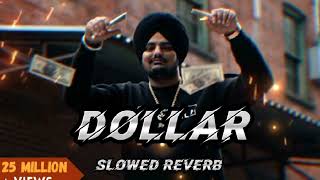 ‼️ DOLLAR SONGS SLOWED REVERB DJ TRENDING SONG 🔊‼️ SIDHU MOOSE WALA ‼️US HEADPHONE 🎧‼️trending [upl. by Eleanor]