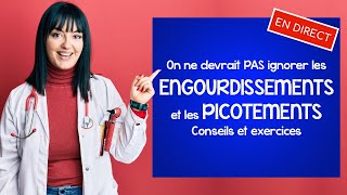 Engourdissements et picotements il ne faut PAS les ignorer conseils et exercices [upl. by Marijo]