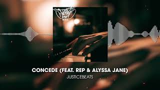 Concede Feat Rep amp Alyssa Jane [upl. by Resarf]