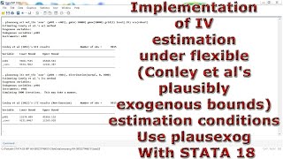 IV estimation under flexible Conley et als plausibly exogenous bounds plausexog With STATA 18 [upl. by Annawyt34]