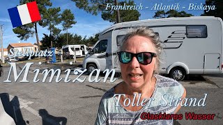 Mimizan  toller Strand  Glasklares Wasser  Stellplatz  Frankreich Atlantik Biskaya  19 [upl. by Charley233]