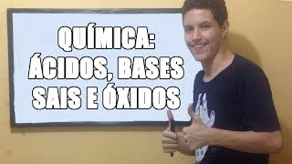 RESUMO DE QUÍMICA Ácidos Bases Sais e Óxidos [upl. by Nospmoht]