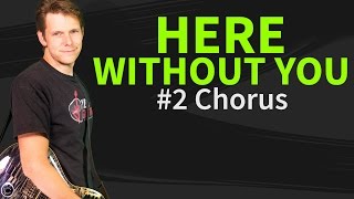 How To Play Here without you Guitar Lesson 2 Chorus [upl. by Ardeha]