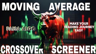 Moving Average Crossover Scanner Strategy  SMA and EMA Strategy for Intraday  Paisa Algo Hindi [upl. by Adraynek]