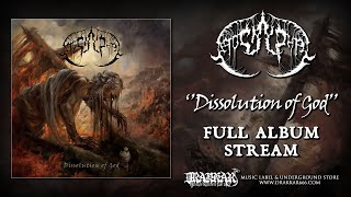 APOCRYPHAL  quotDissolution of Godquot  FULL ALBUM STREAM [upl. by Arahsit]