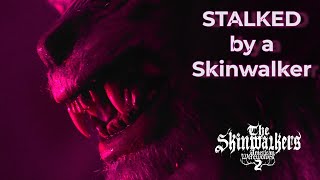 Stalked by a Skinwalker  American Werewolves 2 The Skinwalkers CLIP new horror documentary [upl. by Kora]