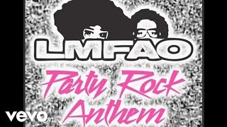 LMFAO ft Lauren Bennett GoonRock  Party Rock Anthem Official Audio [upl. by Perlie]