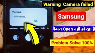 Camera failed samsung  camera failed problem in samsung  warning camera failed samsung [upl. by Lleraj499]