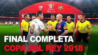 Sevilla 05 Barcelona COMPLETO  Final Copa del Rey 2018  Fútbol [upl. by Aryam]