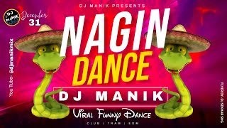 Nagin Dance 2024  Dj Manik 2023  Viral Meme Dance  EDM Drop Mix 🔥 [upl. by Nnylcaj]