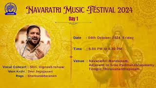 NAVARATRI MANDAPAM CONCERTS 2024 DAY 1 [upl. by Aramahs]