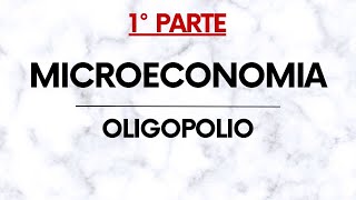 Microeconomia Oligopolio – Introduzione teorica a Cournot Stackelberg e Bertrand PARTE 12 [upl. by Nicodemus]