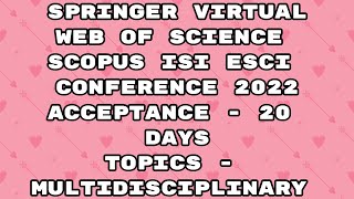 Virtual Conference 2022  springer conference Scopus 2022  web of science  ISI  Esci  20 days [upl. by Ailaht]