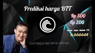 PREDIKSI HARGA BITTORRENT  BTT UNTUK JANGKA PANJANG DAN SOLUSI UNTUK SAAT INI [upl. by Ecnarolf]