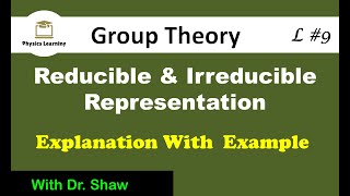 Reducible and irreducible representation  Representation theory of group  Lecture 9 [upl. by Einnej]