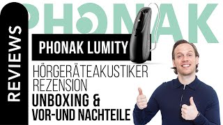 Unboxing Das Phonak Lumity das neueste hörgeräte entdecken Sie hier alle Vorund Nachteile [upl. by Savage416]