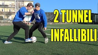 Impara 2 TUNNEL INFALLIBILI  tutorial calcio  street soccer [upl. by Parsons]