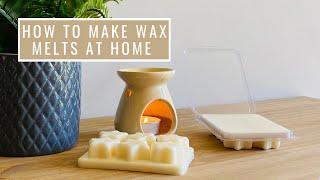 How To Make Wax Melts At Home  Wax Melt Making For Beginners [upl. by Lewie]