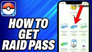 How To Get Raid Pass On Pokemon Go 2024  Easy Fix [upl. by Acceb]