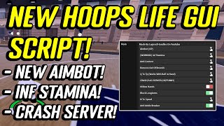 NEW Hoops Life Script Hack GUI Aimbot Infinite Stamina Crash Server AND MORE PASTEBIN [upl. by Aicek901]