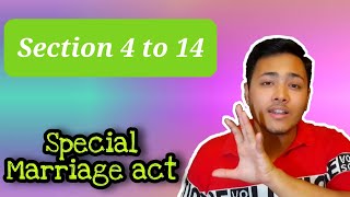 Section 4 to 14 of Special Marriage Act  SOLEMNIZATION OF SPECIAL MARRIAGES [upl. by Ria71]