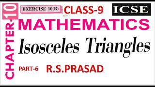 CLASS 9TH MATHS ISOSCELES TRIANGLE6 ICSE BOARD [upl. by Myrtle218]