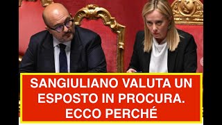 SANGIULIANO VALUTA UN ESPOSTO IN PROCURA ECCO PERCHÉ [upl. by Krystalle527]