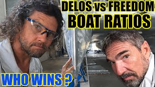 Ep45 The battle between the YouTube channels  DELOS vs FREEDOM  BOAT RATIOS COMPARED [upl. by Napas]