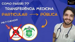 TRANSFERÊNCIA MEDICINA DE PARTICULAR PARA PÚBLICA Como passei  Resolução de Ex LEIA DESCRIÇÃO [upl. by Atiniuq]