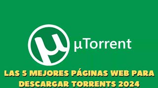 Las 5 mejores páginas web para descargar torrents gratuitos en 2024 bajarpelis [upl. by Acsicnarf287]