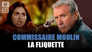 Commissaire Moulin  La fliquette  Yves Renier  Film complet  Saison 6  Ep 6  PM [upl. by Anitnatsnok]