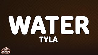 Tyla  Water Lyrics [upl. by Astiram]