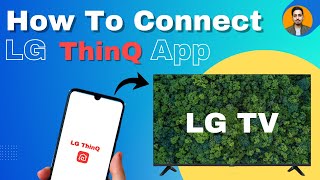 How To Connect LG ThinQ App To TV  Setup And Uses  Hindi [upl. by Uba]