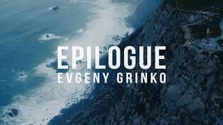 Evgeny Grinko  Epilogue [upl. by Melburn]