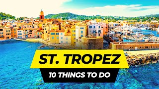 Top 10 Things to do in Saint Tropez 2024  France Travel Guide [upl. by Aissak382]