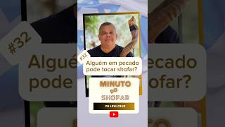 Minuto do shofar Ep32 Alguém em pecado tocar shofar song shofar israel travel shorts short [upl. by Schechter601]