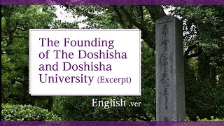 The Founding of The Doshisha and Doshisha University Excerpt [upl. by Eleaffar]